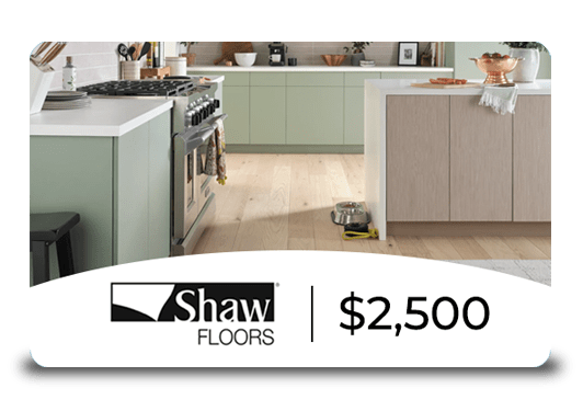 Shaw Floors - $2,500