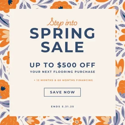 Spring into Spring Sale | AJ Rose Carpets & Flooring